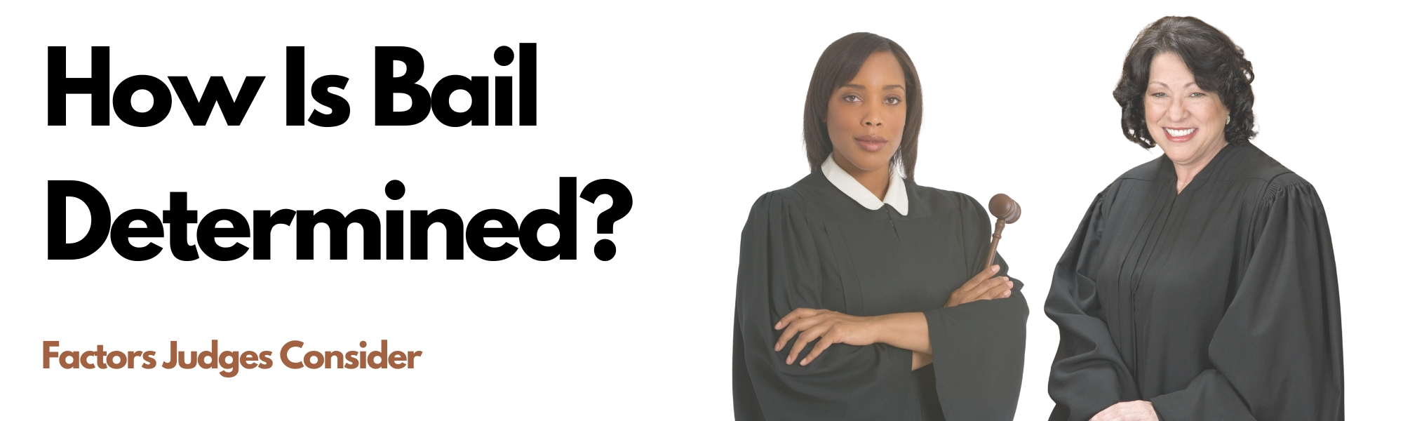 How Is Bail Determined? Factors Judges Consider - Brooke's Bail Bonding