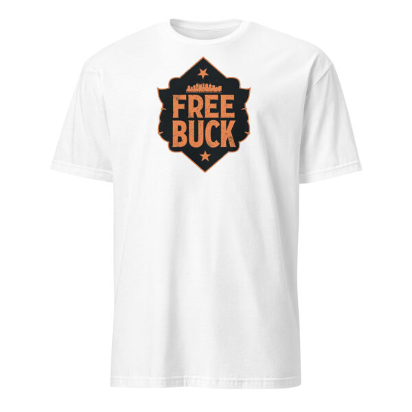 Free Buck Shield Short-Sleeve Unisex T-Shirt - Image 8
