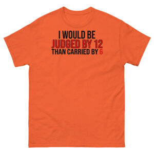 Judged By 12 classic tee